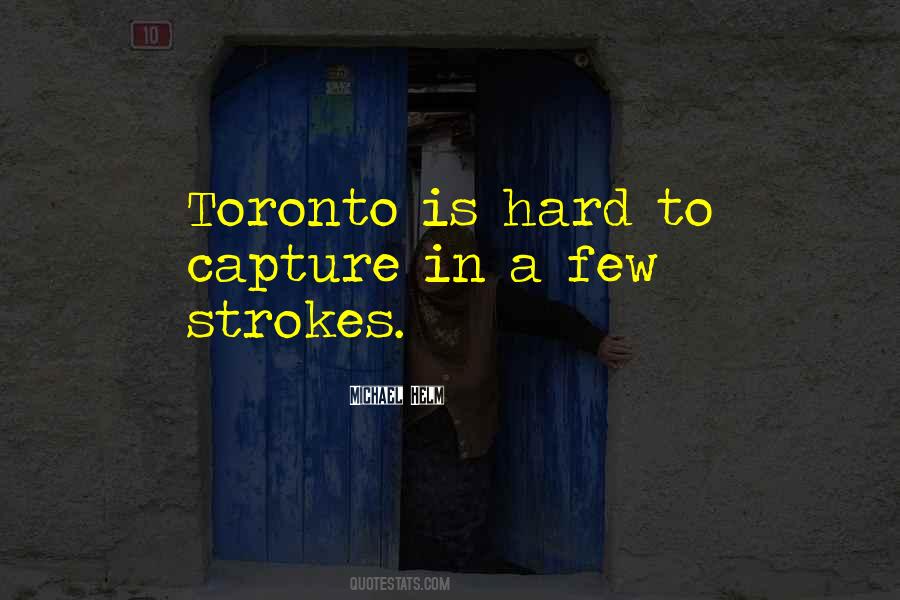 Quotes About Toronto #1716133