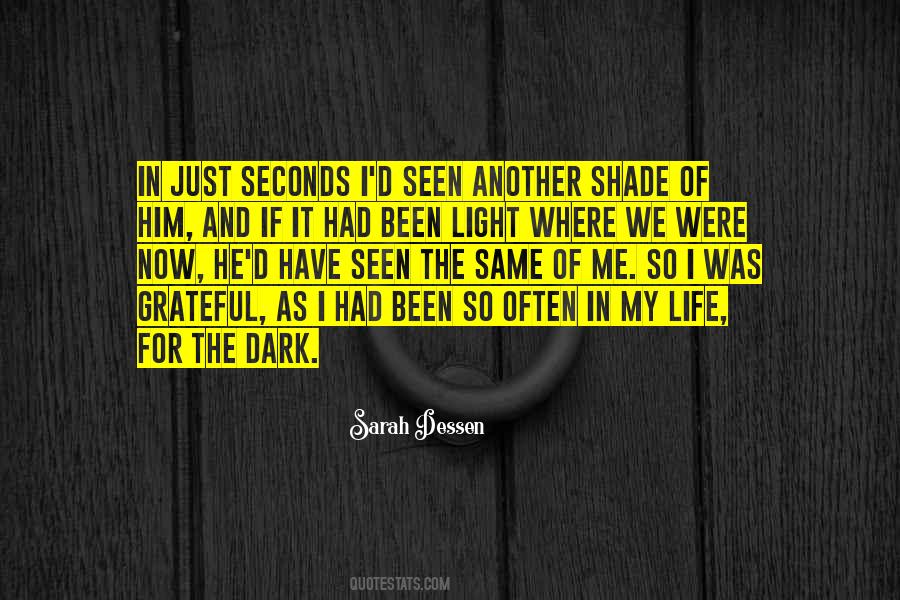 Light And Shade Quotes #1185101