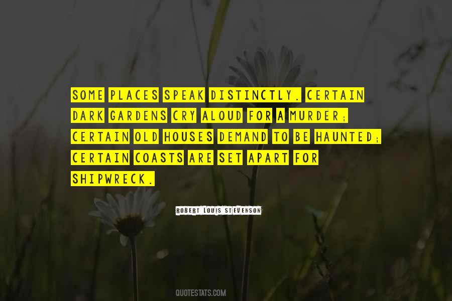 Quotes About Haunted Houses #1378011