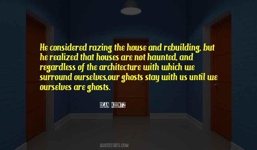 Quotes About Haunted Houses #164411