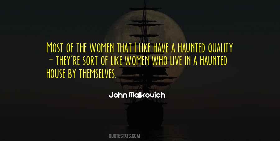 Quotes About Haunted Houses #571055
