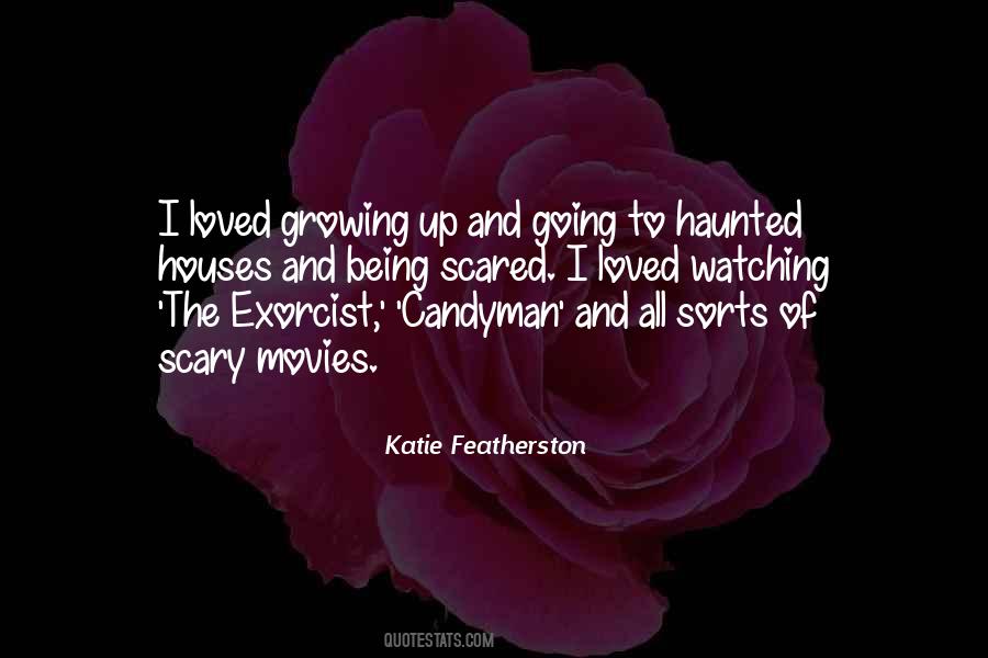Quotes About Haunted Houses #814438