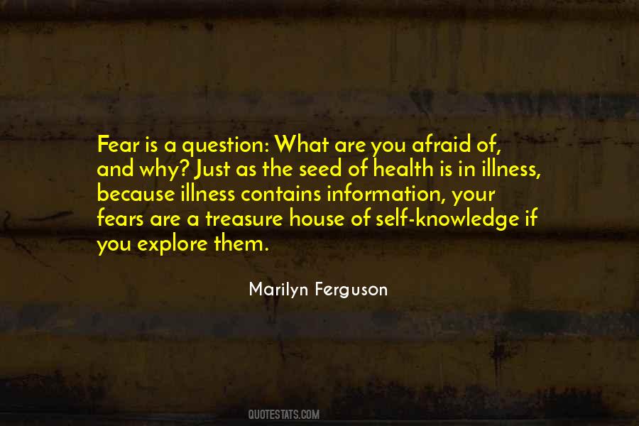 Explore Fears Quotes #1838140