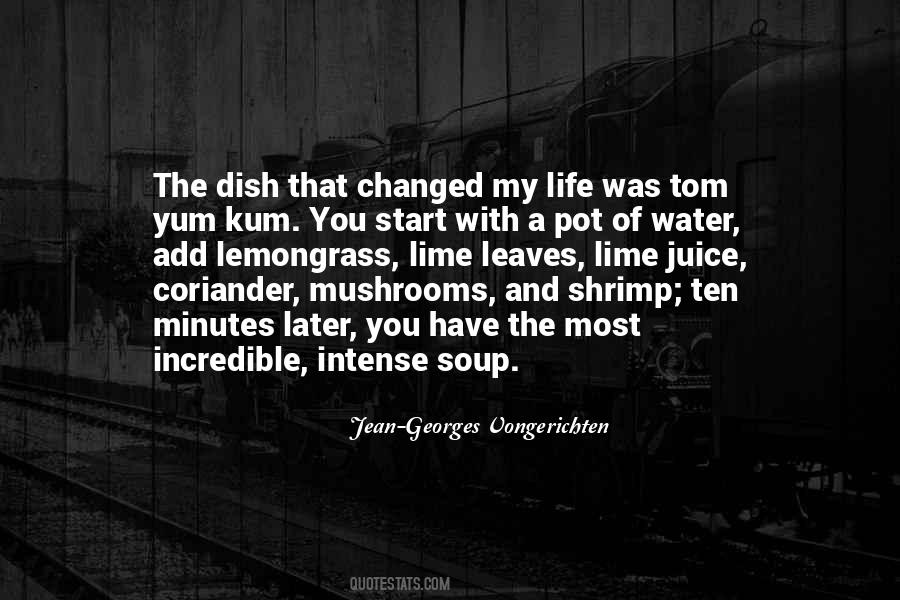 Quotes About You Changed My Life #1359682