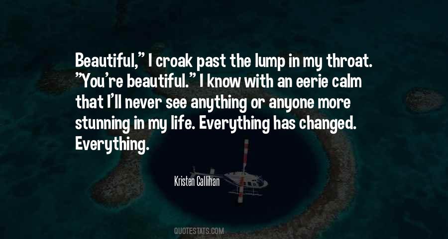 Quotes About You Changed My Life #1403876