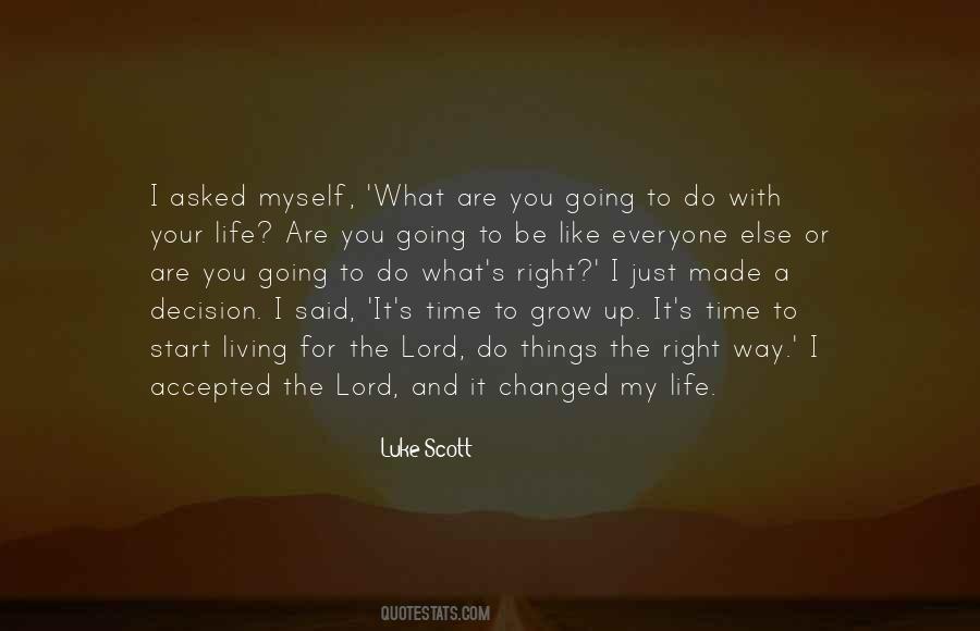 Quotes About You Changed My Life #1671504