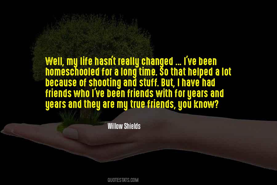Quotes About You Changed My Life #466177