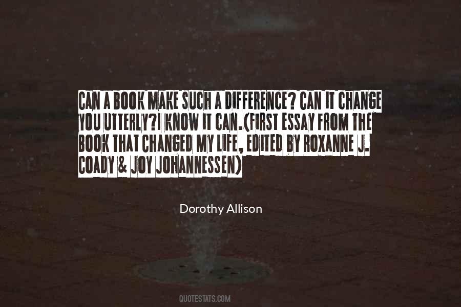 Quotes About You Changed My Life #724224