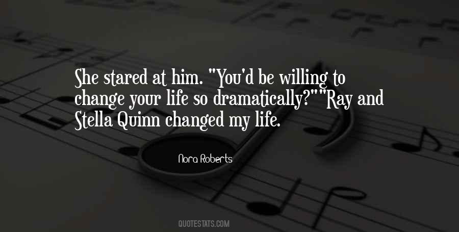 Quotes About You Changed My Life #732156