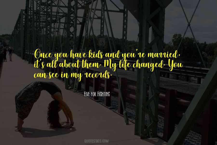 Quotes About You Changed My Life #935155