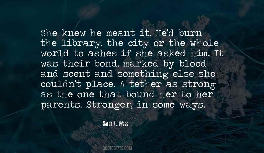 Bound By Blood Quotes #546906