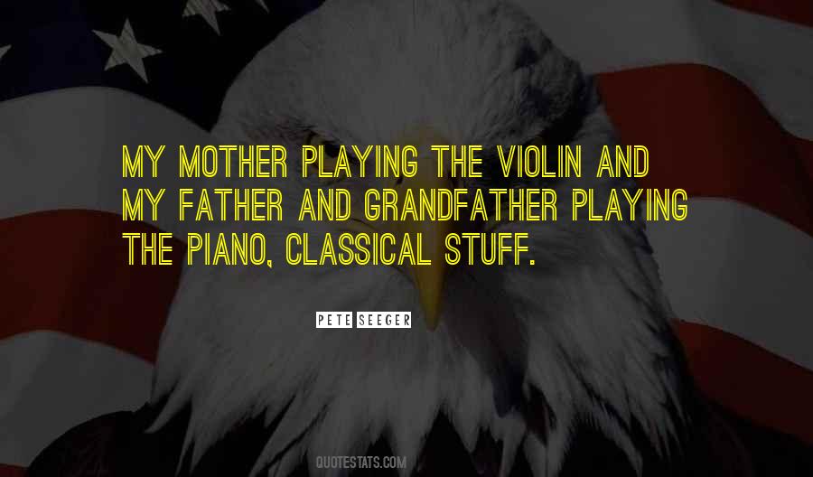 Quotes About Violin And Piano #977313