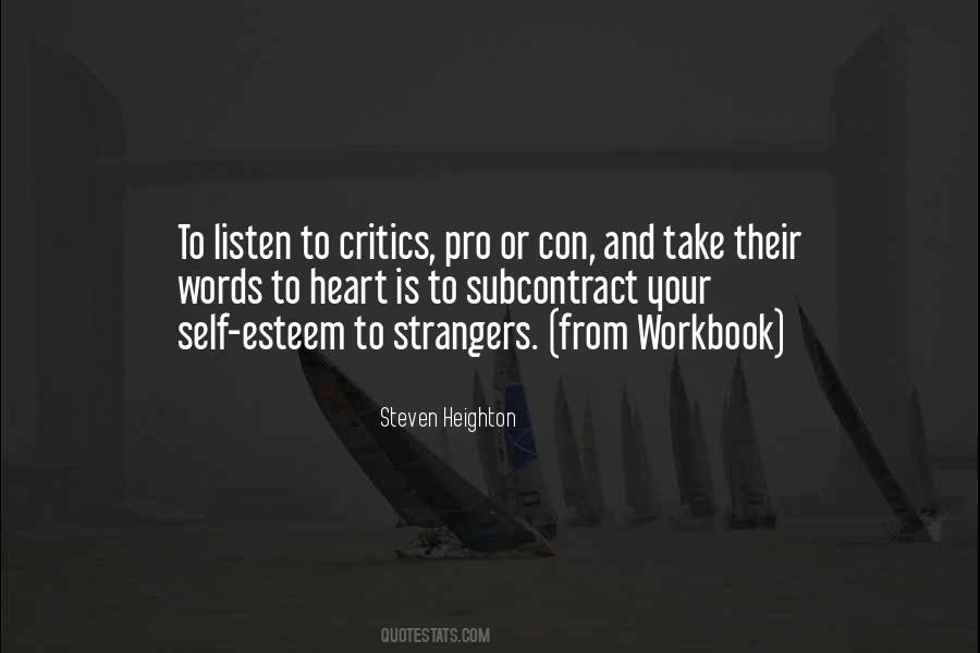 Quotes About Your Critics #164415