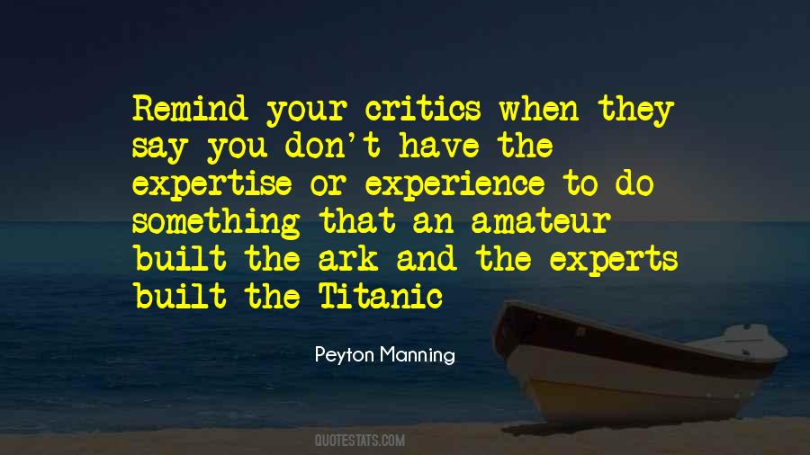 Quotes About Your Critics #209878