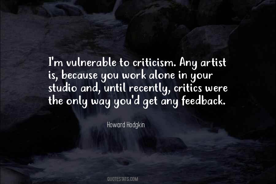Quotes About Your Critics #279747