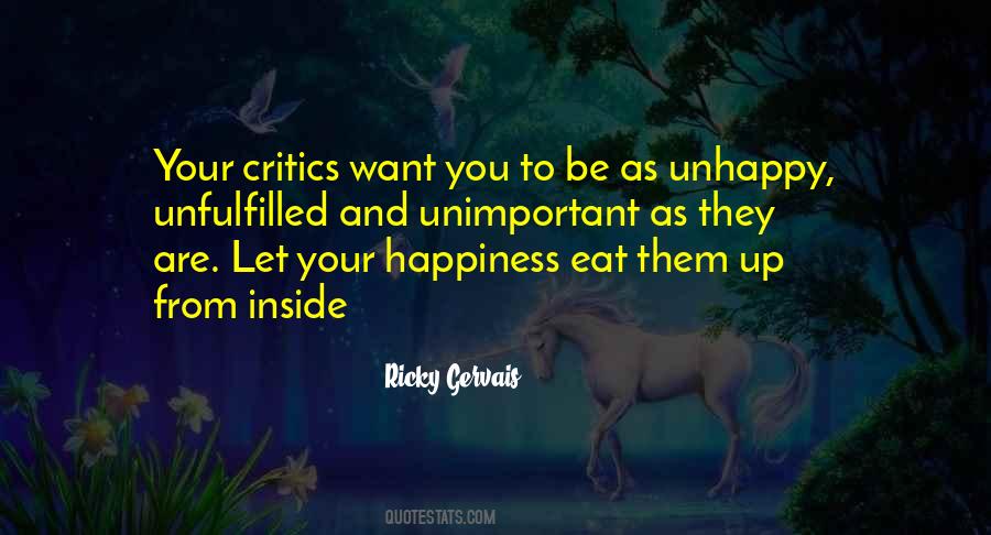 Quotes About Your Critics #301328