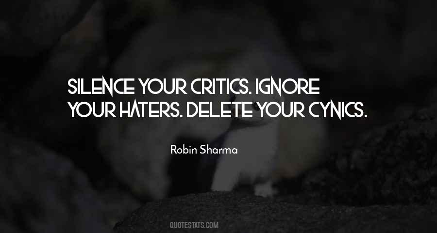 Quotes About Your Critics #544889