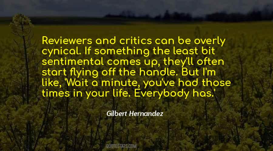 Quotes About Your Critics #587802