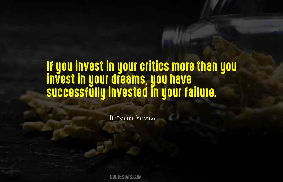 Quotes About Your Critics #713620