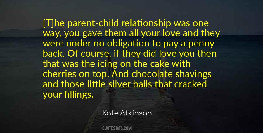 Quotes About Parent Child Relationship #1836011