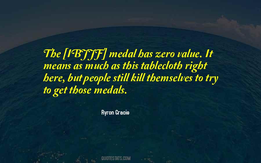 Quotes About Medals #1377765