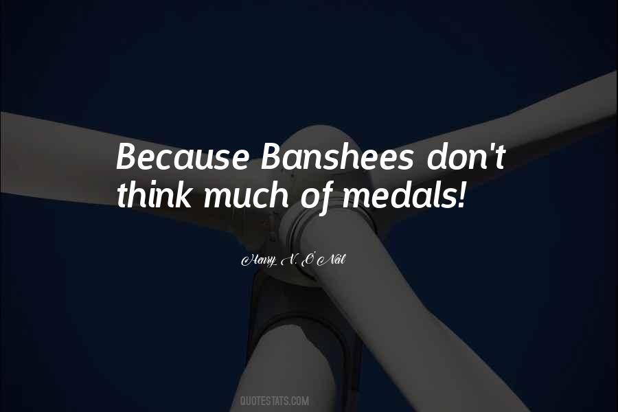 Quotes About Medals #1684692