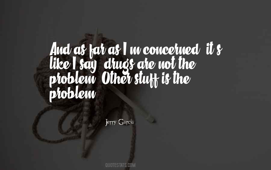 Quotes About Drugs #1617523