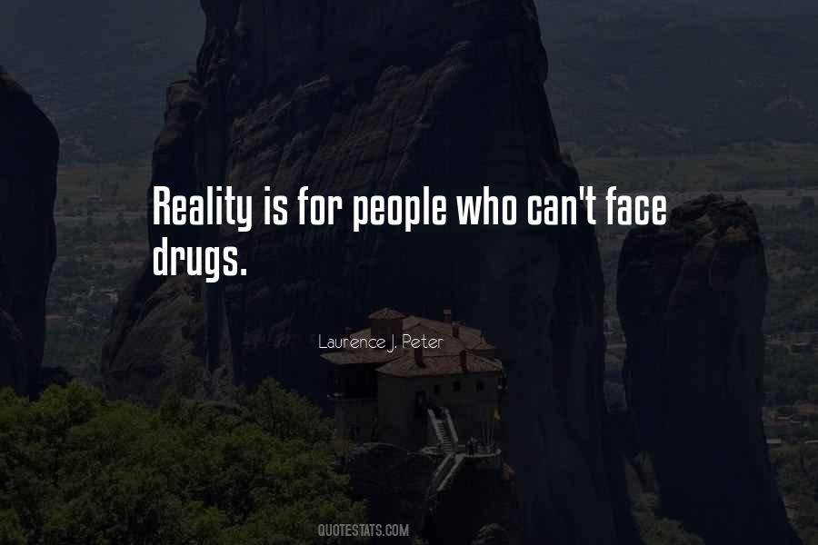 Quotes About Drugs #1620255