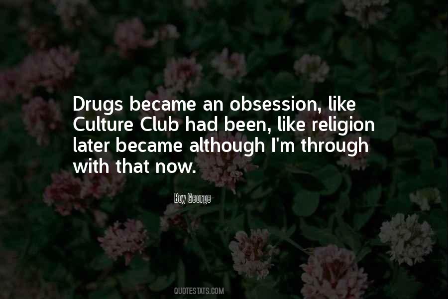 Quotes About Drugs #1673841