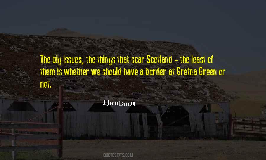 Quotes About Scotland #1339142