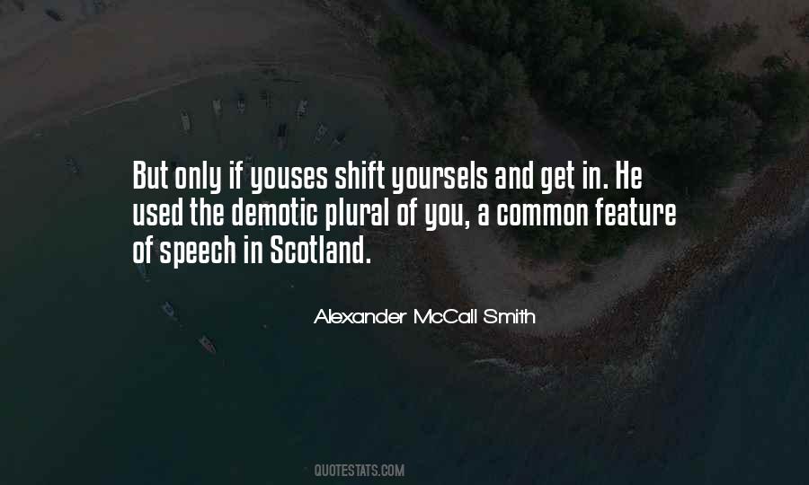 Quotes About Scotland #1441599