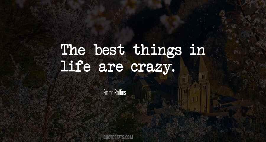 Quotes About Best Things In Life #107253