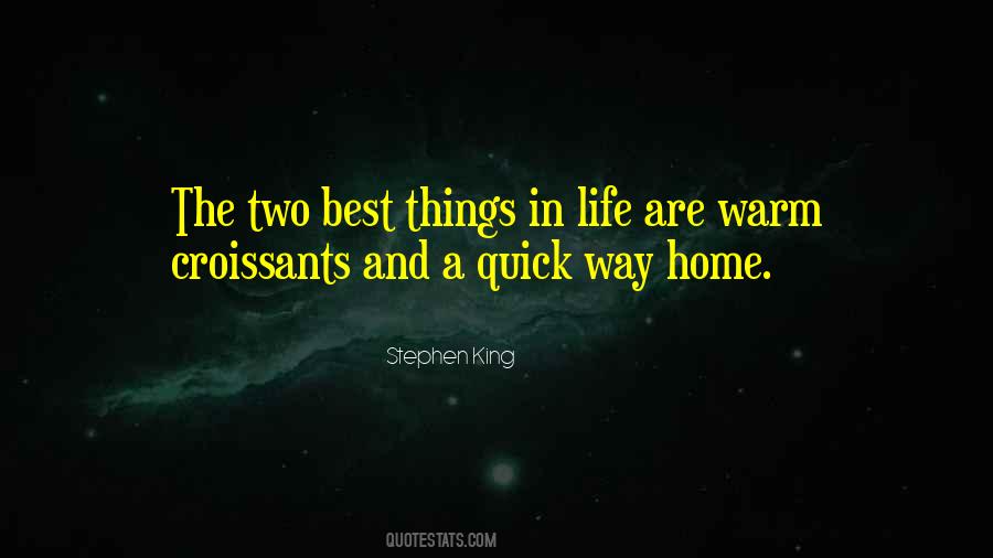 Quotes About Best Things In Life #1499628