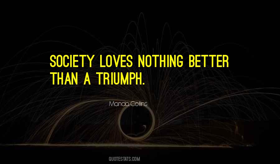 Quotes About A Better Society #1014641