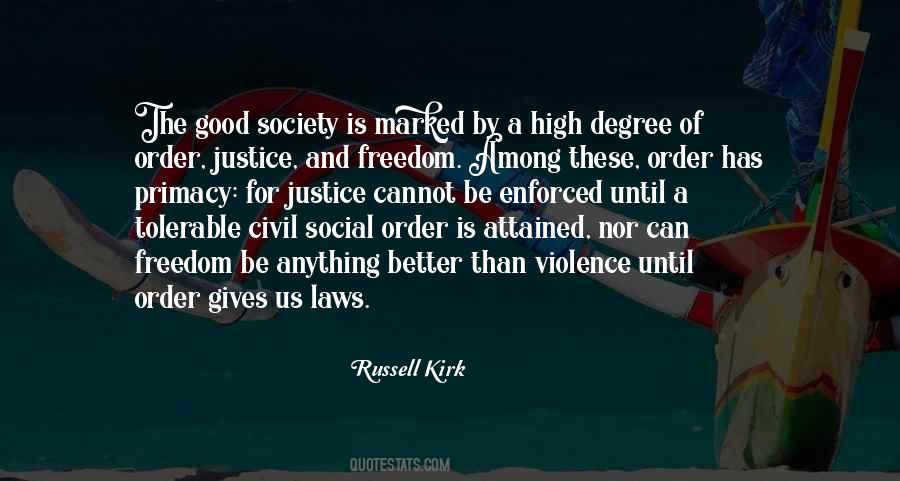 Quotes About A Better Society #1015016