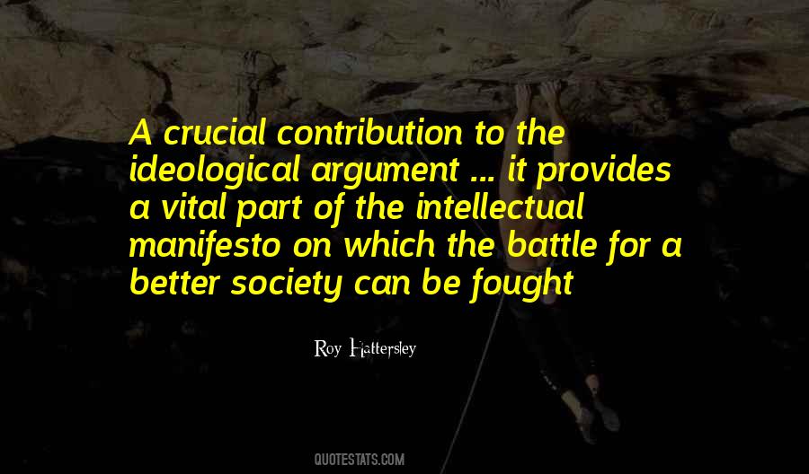 Quotes About A Better Society #1196373