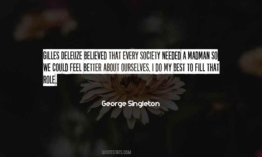 Quotes About A Better Society #754128