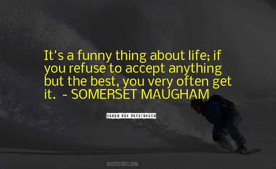 Quotes About Somerset Maugham #371519