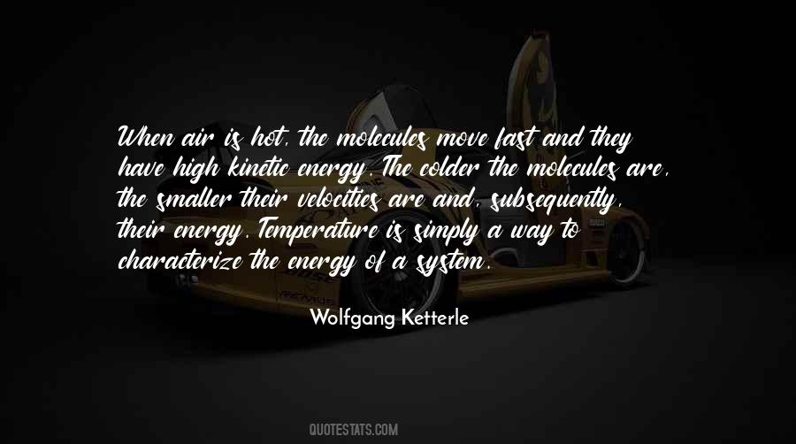 Quotes About Kinetic Energy #171221