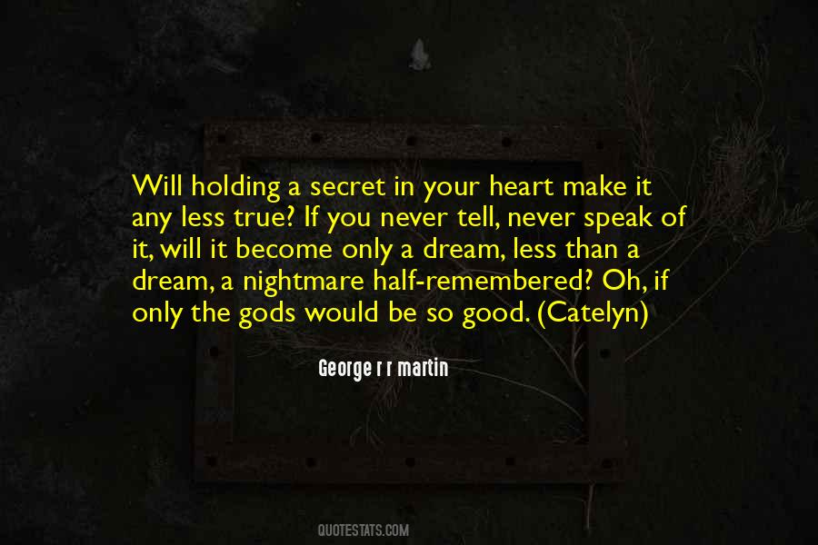 Quotes About Good Nightmare #1602226