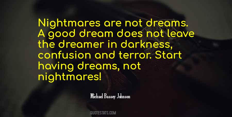 Quotes About Good Nightmare #221006