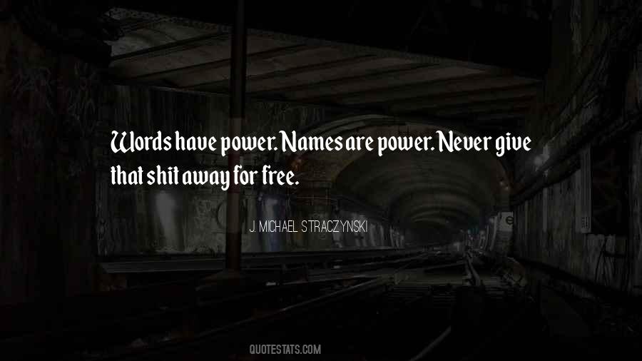 Quotes About Words Have Power #1088045