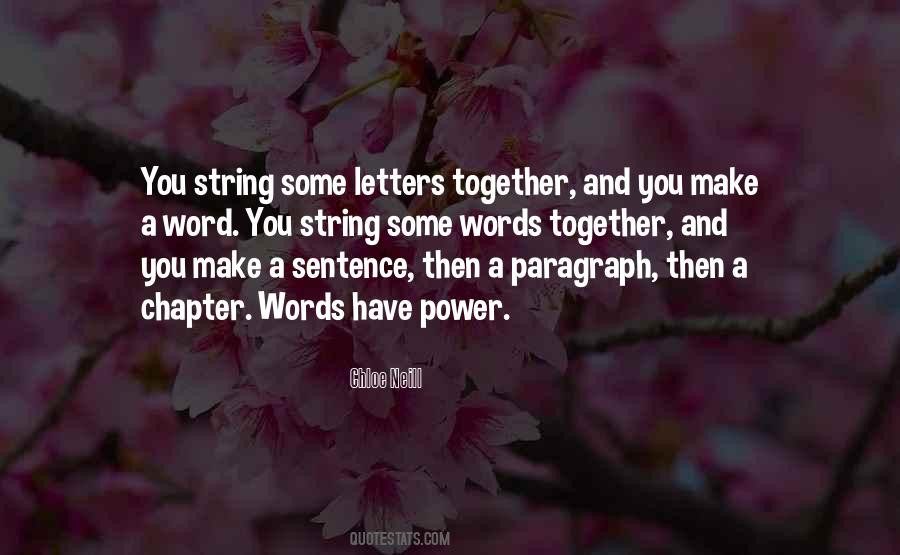 Quotes About Words Have Power #1372813