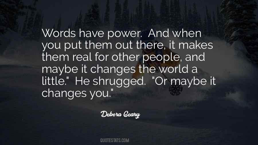 Quotes About Words Have Power #1412009