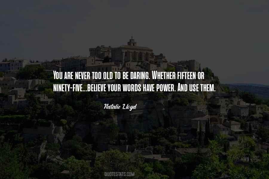 Quotes About Words Have Power #760981