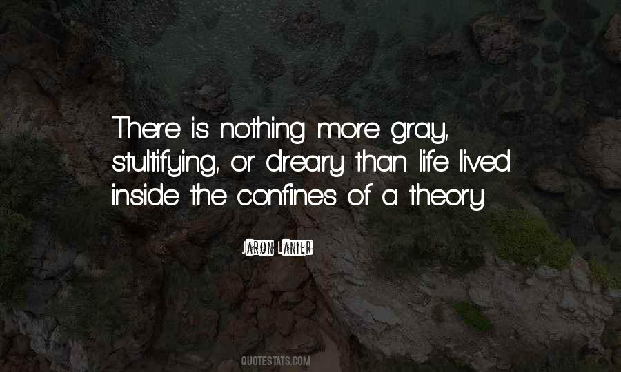 Gray Life Quotes #197454