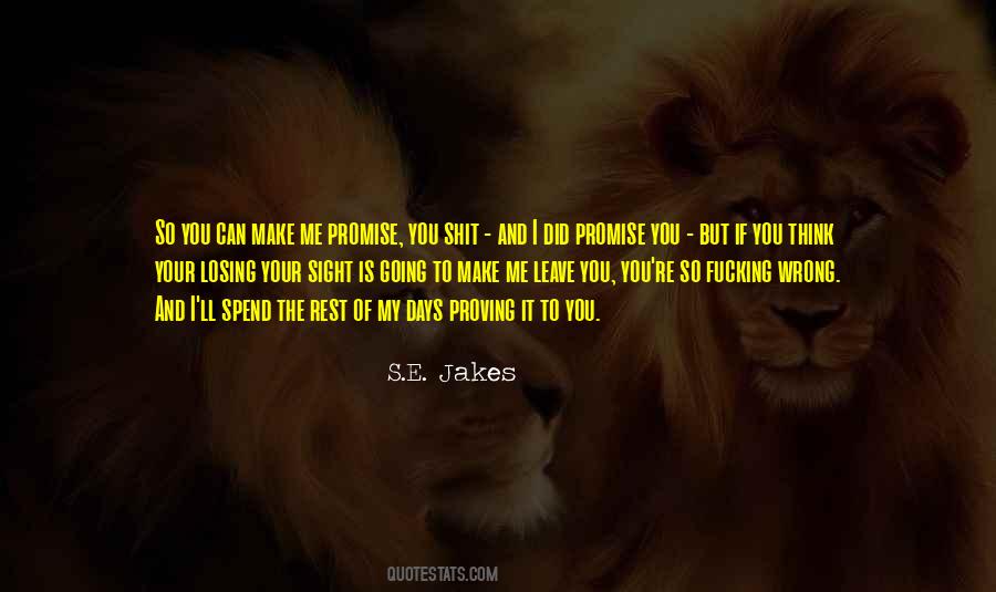 Quotes About Proving You Wrong #1312334