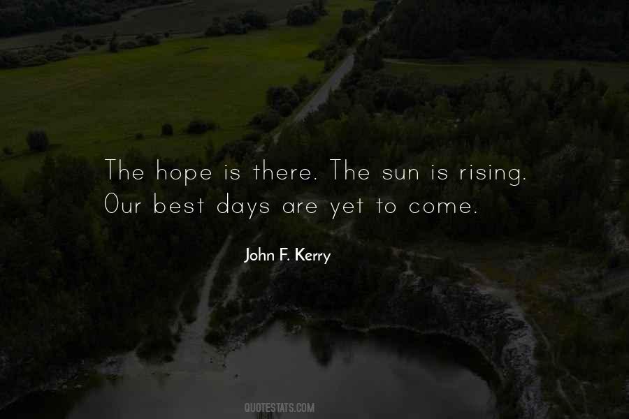 Quotes About Rising Sun #167951