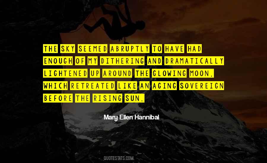 Quotes About Rising Sun #1867688