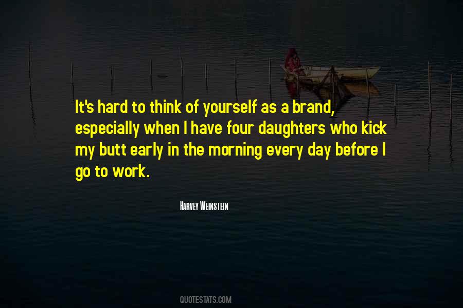 Quotes About Early In The Morning #1450082